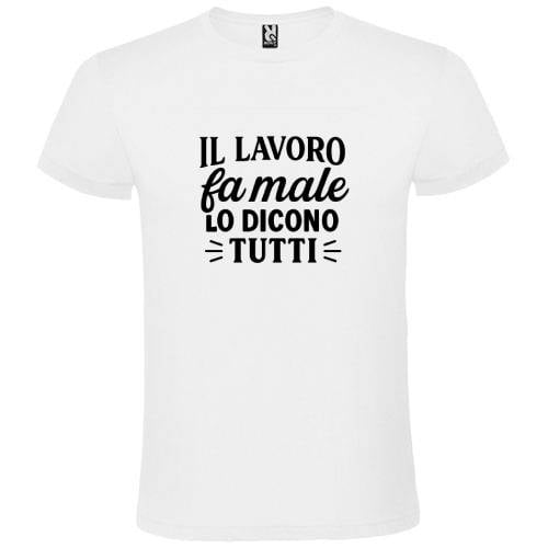 Abbigliamento T-Shirt in poliestere (Cotton Touch) "Il lavoro fa male"
