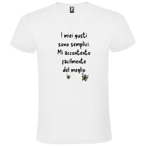 Abbigliamento T-Shirt in poliestere (Cotton Touch) "I miei gusti sono semplici"